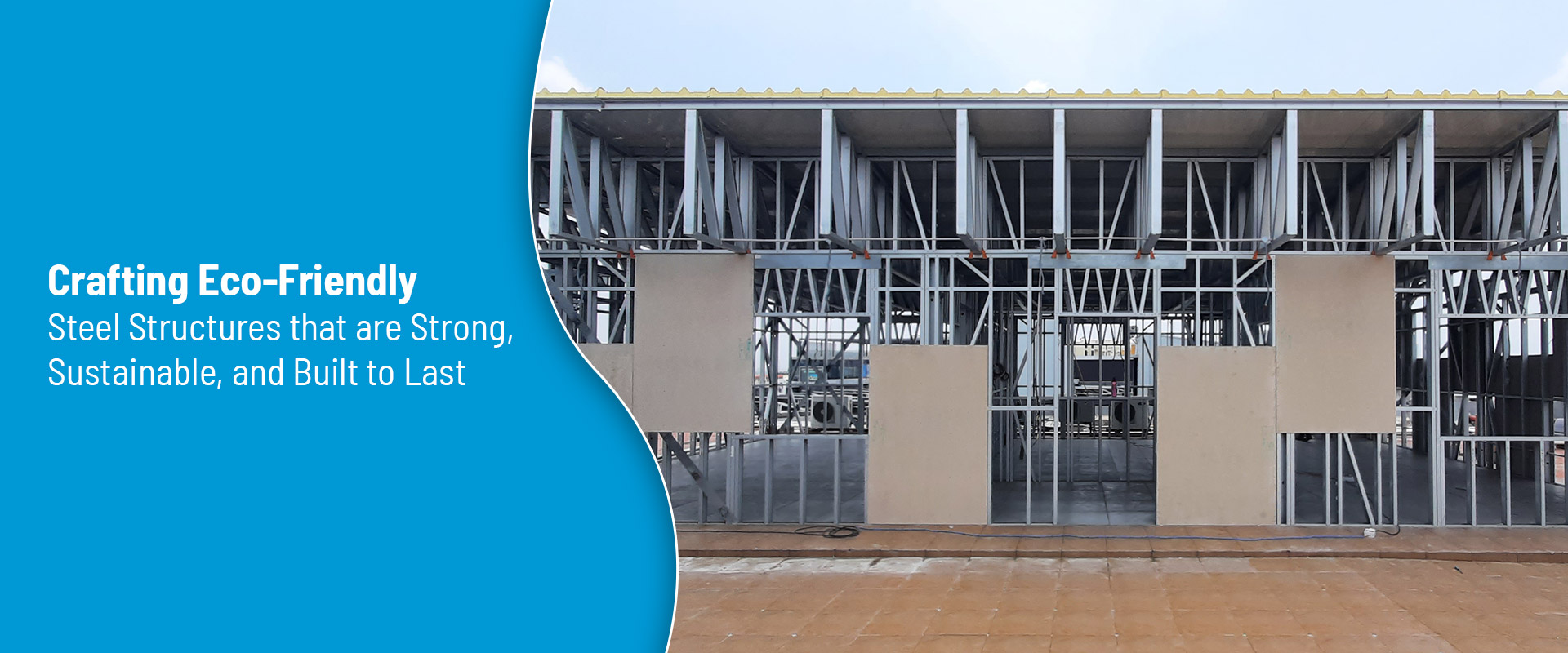 Steel Structures That Are Sustainable And Build To Last
